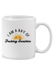 A Ray Of F*Cking Sunshine Mug -SmartPrintsInk Designs