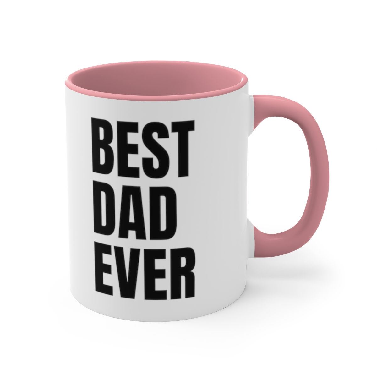 Best Dad Ever Mug Funny Father's Day Gift For Dad Accent Coffee Mug, 11oz.