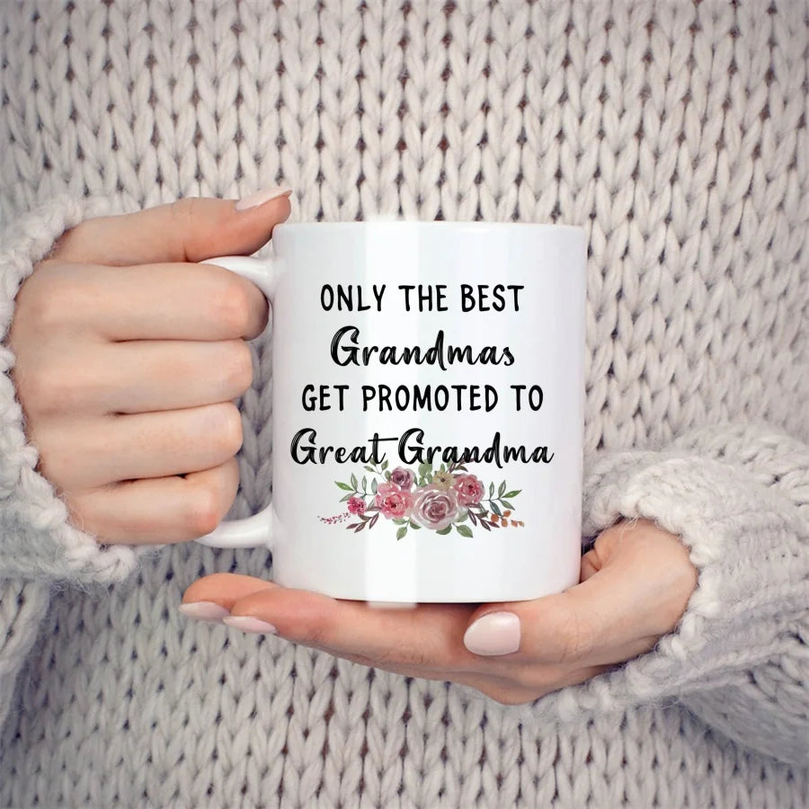 11oz Only the best grandma gets promoted to Great Grandma Coffee Mug.