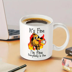 1pc It's Fine Funny Puppy Coffee Mug.