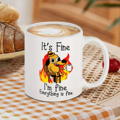 1pc It's Fine Funny Puppy Coffee Mug.